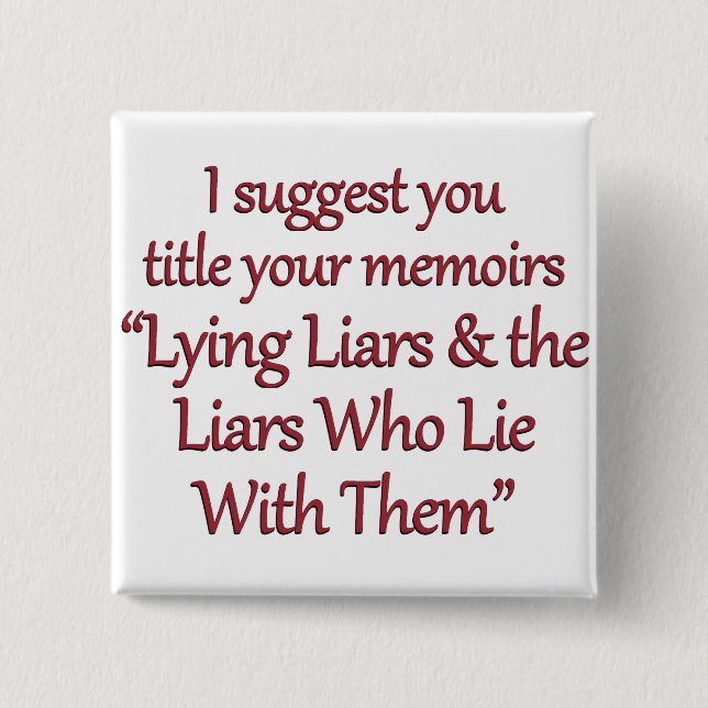 Time to write your memoirs (sq) 15 cm square badge (Front)