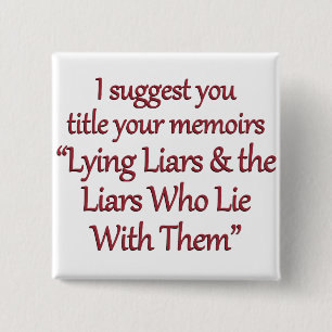 Time to write your memoirs (sq) 15 cm square badge