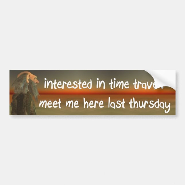 time travel bumper sticker (Front)