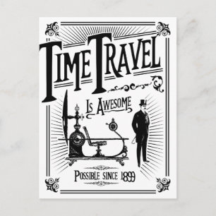 Time Travel is awesome Postcard