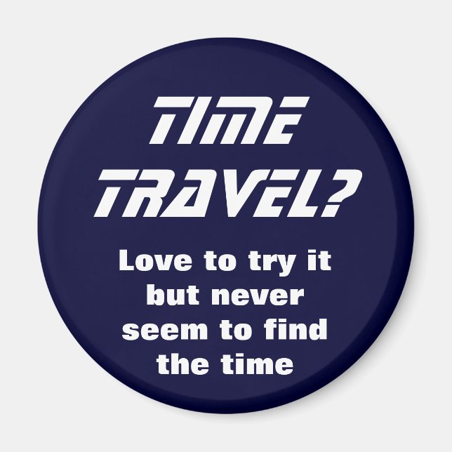 Time travel magnet (Front)