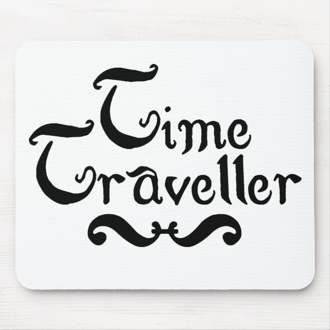 Time Traveller Mouse Mat (Front)