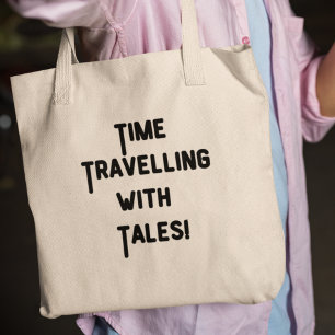 Time Travelling with Tales History Teacher Gift Tote Bag