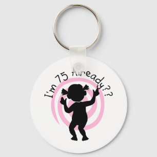 Time Warp 75 Already Tshirts and Gifts Key Ring
