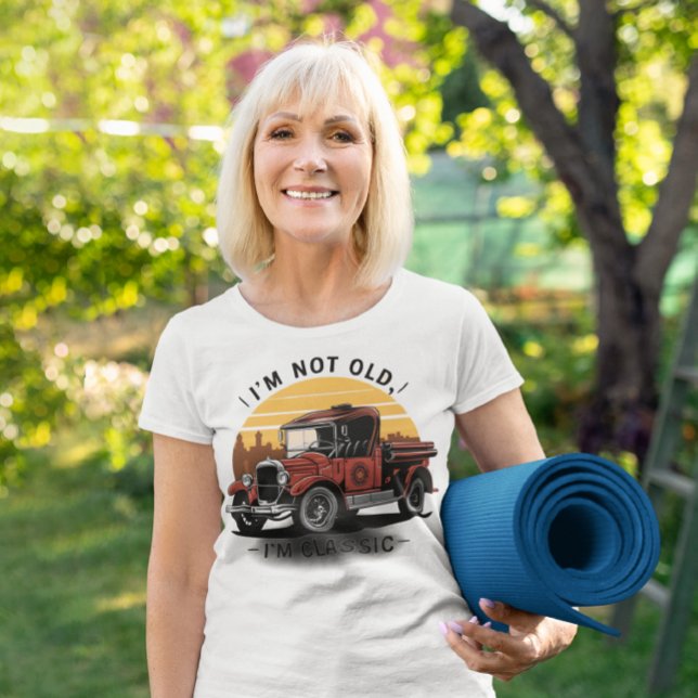 Timeless Beauty: Not Old, But Classic T-Shirt (Creator Uploaded)