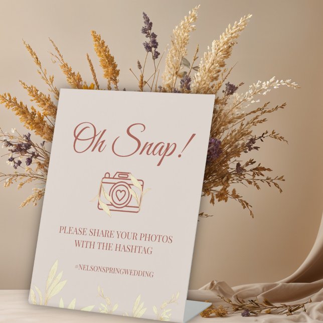 Timeless Floral Rustic Oh Snap wedding  Pedestal Sign (Creator Uploaded)