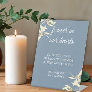 Timeless Floral Symphony Forever in our hearts Pedestal Sign