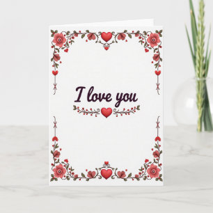 Timeless Romantic I Love You Card
