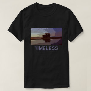 TIMELESS T-Shirt
