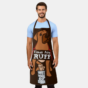 Times Are Ruff brown Puppy Dog Rhodesian Ridgeback Apron