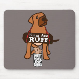 Times Are Ruff brown Puppy Dog Rhodesian Ridgeback Mouse Mat