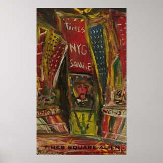TIMES SQUARE ALIEN POSTER
