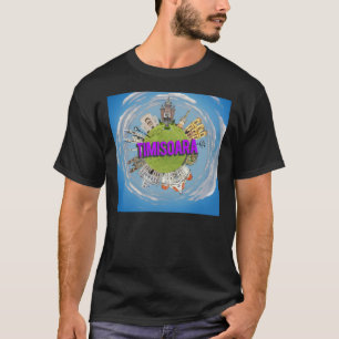 timisoara city romania little tiny planet travel a T-Shirt