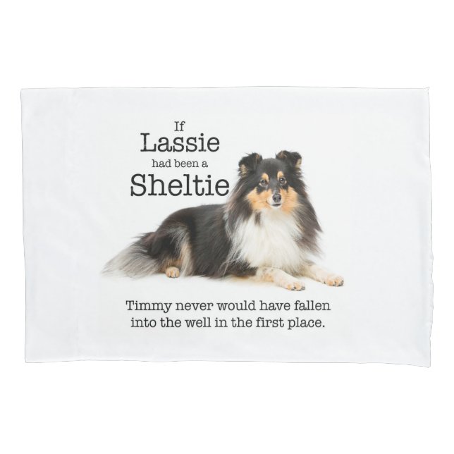 Timmy's Tri-Colour Sheltie Pillowcase (Front)