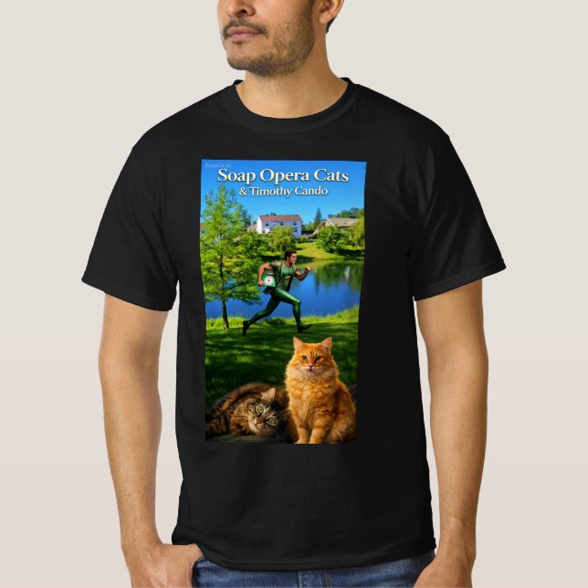 Timothy Cando & the Soap Opera Cats T-Shirt (Front)