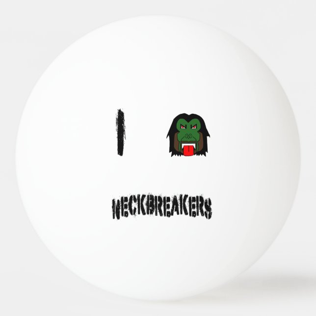 Timothy Krane I ♡ Neckbreakers Ping Pong Ball (Front)