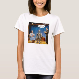 Tin Man you are the father T-Shirt