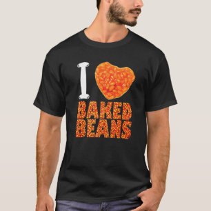 Tin Of Baked Beans In Tomato Sauce Canned Beans Te T-Shirt