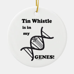 Tin Whistle in my Genes Ceramic Tree Decoration