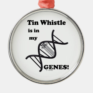Tin Whistle in my Genes Metal Tree Decoration