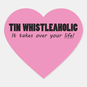 Tin Whistleaholic Life Heart Sticker