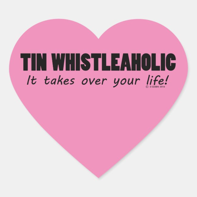 Tin Whistleaholic Life Heart Sticker (Front)