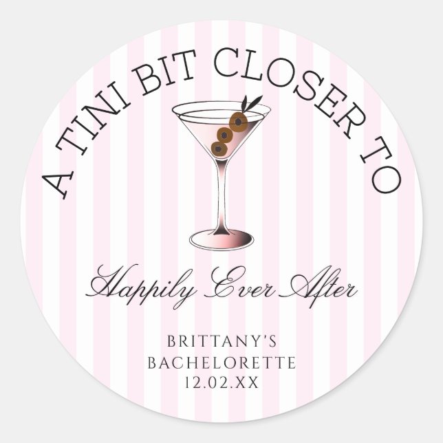 Tini Bit Closer To Happily Ever After Bachelorette Classic Round Sticker (Front)