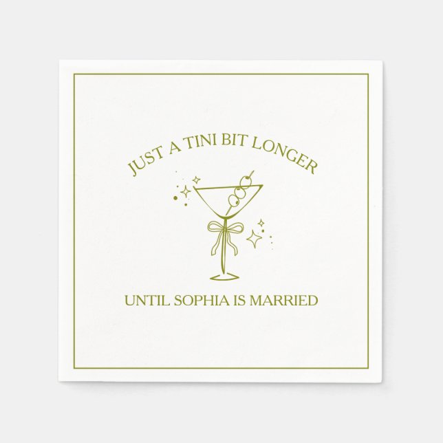 "Tini Bit Longer" Dirty Martini Olive Bachelorette Napkin (Front)