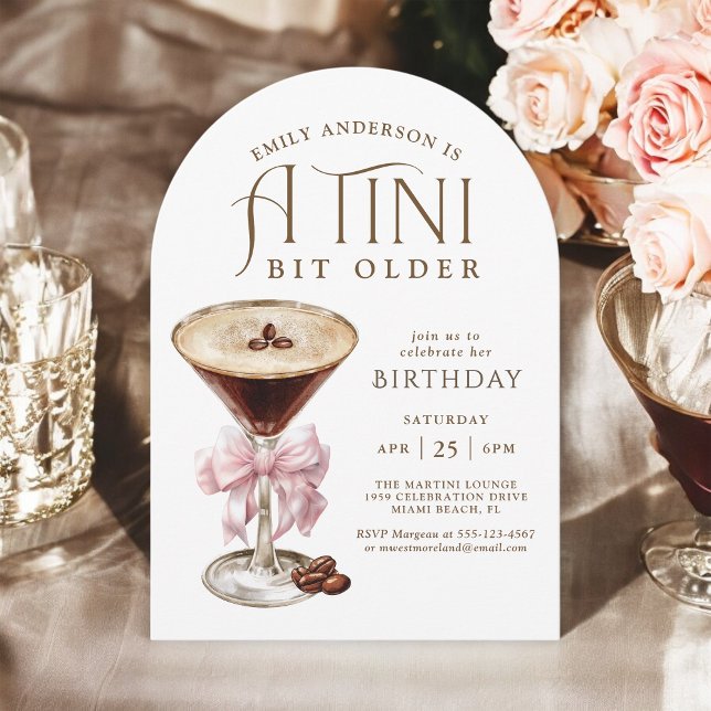 Tini Bit Older Espresso Martini Birthday for Her Invitation (Available in both printed and instant download digital formats.)