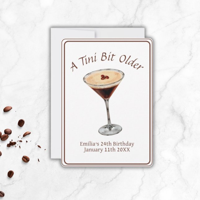 Tini Bit Older - Espresso Martini Theme Invitation (Tini Bit  Espresso.Martini Birthday)
