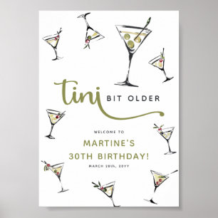 'Tini Bit Older' Martini Cocktail Adult Birthday Poster
