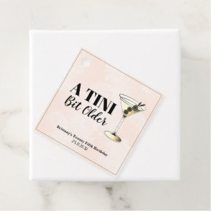 Tini Bit Older Martini Cocktail Birthday Favour Tags