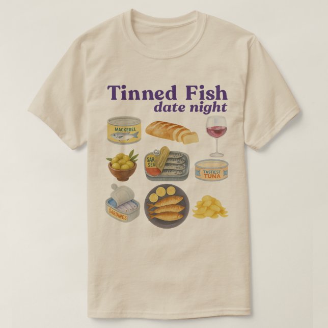 Tinned Fish Date Night Baby , Tinned Fish , Sardin T-Shirt (Design Front)