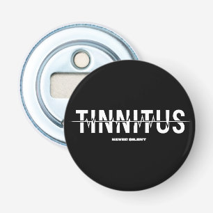 Tinnitus Bottle Opener