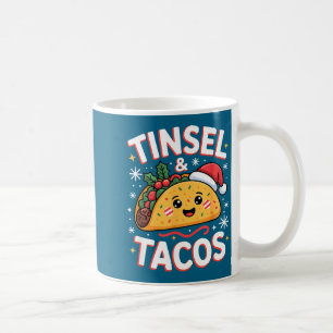 Tinsel And Tacos Cute Christmas Mexican Food Fun Coffee Mug
