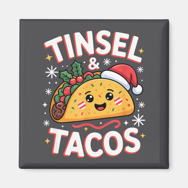Tinsel And Tacos Cute Christmas Mexican Food Fun  Magnet (Front)