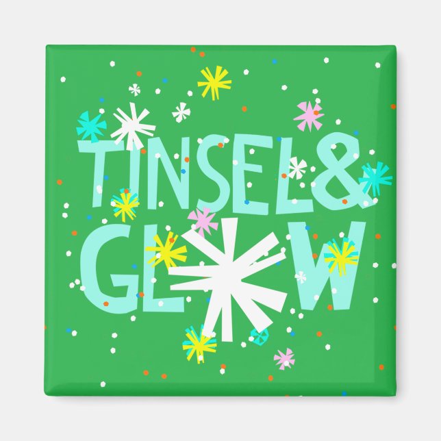 Tinsel & Glow Magnet (Front)
