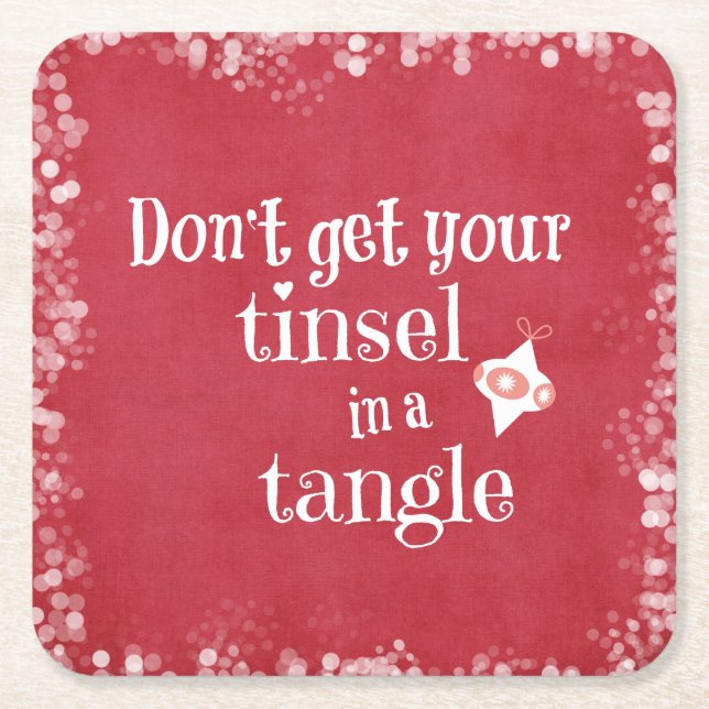 Tinsel in a Tangle Christmas Quote Square Paper Coaster (Front)