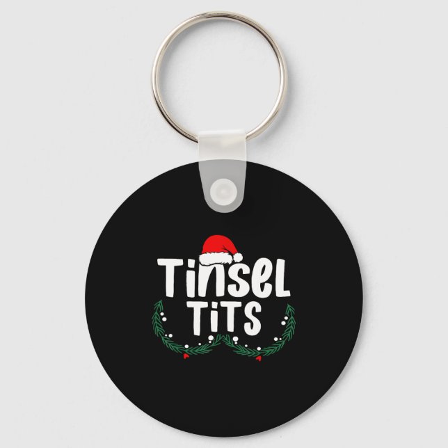 Tinsel Women's Funny Christmas Apparel  Key Ring (Front)