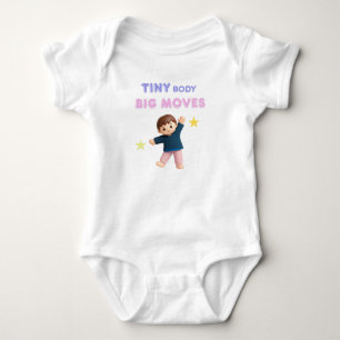 Tiny Body Big Moves Baby Bodysuit