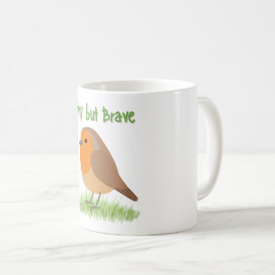Tiny but Brave Bird Mug – Cute Robin Coffee Cup