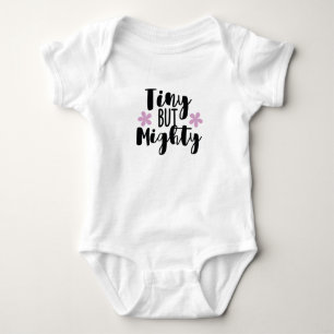 Tiny But Mighty Baby Bodysuit