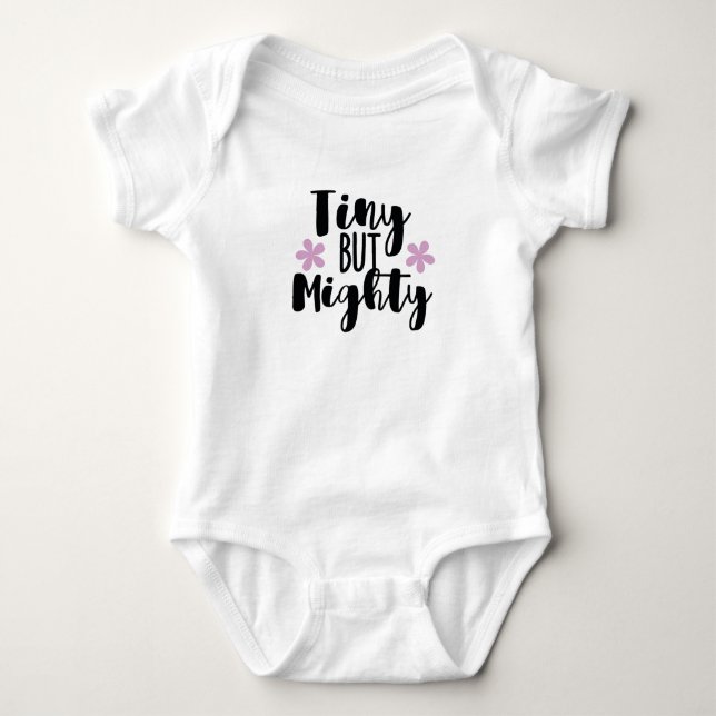 Tiny But Mighty Baby Bodysuit (Front)