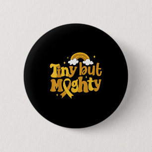 Tiny But Mighty Childhood Cancer Awareness Gold Ri 6 Cm Round Badge