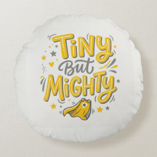 Tiny But Mighty Nursery Pillow Newborn Baby Gift