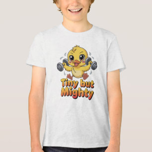 TINY BUT MIGHTY Tri-Blend SHIRT