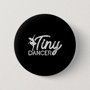 Tiny Dancer Cute Dance Boys Girls Salsa Ballet Dan 6 Cm Round Badge