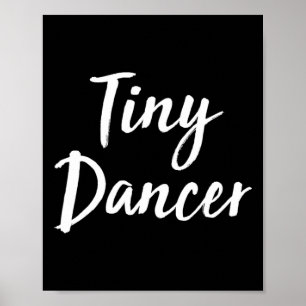 Tiny Dancer - Poster