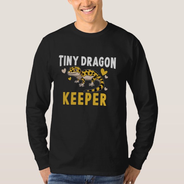 Tiny Dragon Keeper Leopard Gecko Lover Lizard Rept T-Shirt (Front)
