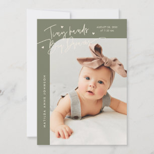 Tiny Hands Big Dreams Script Sage Photo Birth Announcement